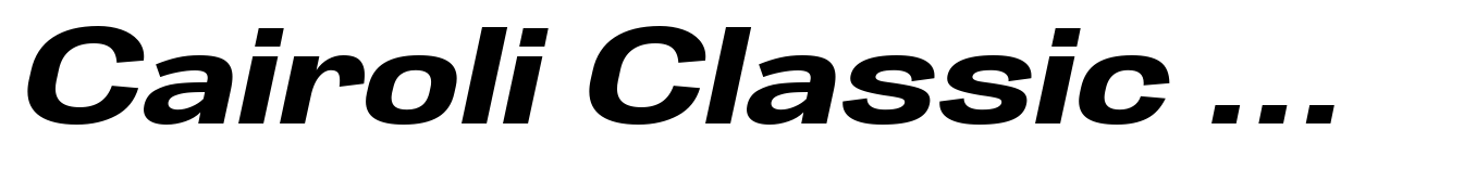 Cairoli Classic Extended Bold Italic